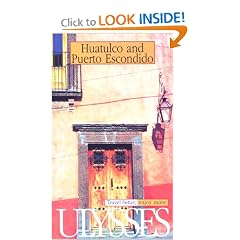Huatulco and Puerto Escondido (Ulysses Due South)