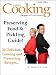 Preserving Food and Pickling Guide - 30 Delicious Canning and Preserving Recipes - Plus Free Bonus Book: Canning Book and Preserving Guide...