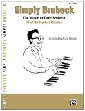 Simply Brubeck - The Music Of Dave Brubeck - 26 Of His Top Jazz Classics
