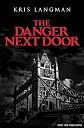 The Danger Next Door
