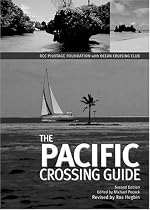 The Pacific Crossing Guide: RCC Pilotage Foundation with Ocean Cruising Club