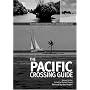 The Pacific Crossing Guide: RCC Pilotage Foundation with Ocean Cruising Club
