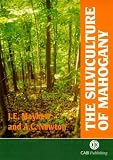 The Silviculture of Mahogany