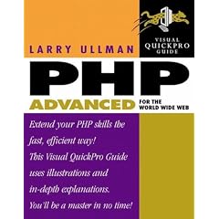 PHP Advanced for the World Wide Web: Visual Quickpro Guide (Visual QuickPro Guides)
