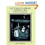 Victorian London Street Life in Historic Photographs