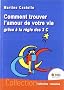 Comment trouver l'amour de votre vie