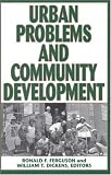 Urban Problems and Community Development
