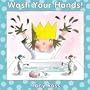 WASH YOUR HANDS! (Little Princess Books)