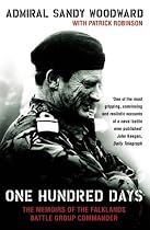 One Hundred Days: The Memoirs of the Falklands Battle Group Commander