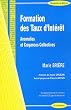 Formation des Taux d'Int�r�t : Anomalies et Croyances Collectives