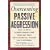 Overcoming Passive-aggression: How to Stop Hidden Anger from Spoiling Your Relationships, Career and Happiness