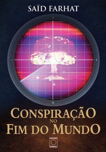 Conspiração no Fim do Mundo (Portuguese Edition)
