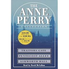The Anne Perry Value Collection: Traitors Gate; Pentecost Alley; Ashworth Hall