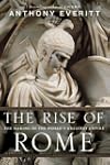 The Rise of Rome: The Making of the W...