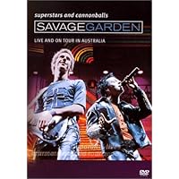 Savage Garden - Superstars And Cannonballs: Live And On Tour In Australia (2000)