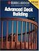 Advanced Deck Building (Black & Decker Portable Workshop)