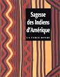 Sagesse des Indiens d'Am�rique