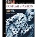 The Complete History of Costume and Fashion: From Ancient Egypt to the Present Day