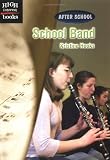School Band (High Interest Books)の画像