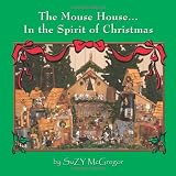 The Mouse House...In the Spirit of Christmas