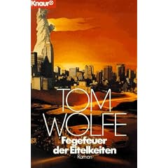 Fegefeuer der Eitelkeiten. Roman.
