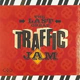 The Last Great Traffic Jam [CD + DUALDISC SET]