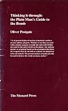 The plain man's guide to the bomb : thinking it through :
