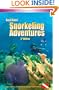 Best Dives' Snorkeling Adventures (3rd Edition)