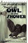 There's an Owl in the Shower