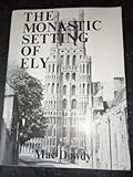 The monastic setting of Ely