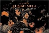 Nashik Kumbh Mela: A Spirtual Sojourn