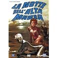 La Notte Dell'Alta Marea