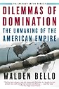 Dilemmas of Domination