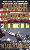 Superhawks - Strike Force Delta (Superhawks)