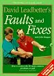 David Leadbetter's Faults and Fixes: How to Correct the 80 Most Common Problems in Golf