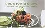 Craquez pour les tartares ! : Du boucher, de la mer, du potager... ou sucr�s