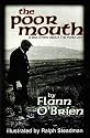 The Poor Mouth: A Bad Story About the Hard Life