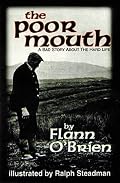 The Poor Mouth: A Bad Story About the Hard Life