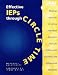 Effective IEP's Through Circle Time: Practical Solutions to Writing Individual Educat...