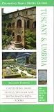 Tuscany and Umbria (Charming Small Hotel Guides)