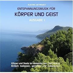 Entspannungsmusik für Körper und Geist 1