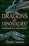 Dragons or Dinosaurs