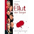 Das Blut der Sieger: Warum ist man so, wie man isst?