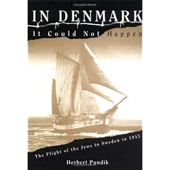In Denmark It Could Not Happen: Flight of the Jews to Sweden in 1943 in Pictures and Documents