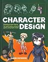 Character Design: Create Cutting-edge Cartoon Figures for Comic Books, Computer Games and Graphic Novels