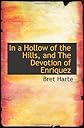 In a Hollow of the Hills, and the Devotion of Enriquez