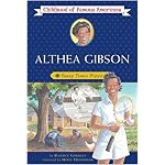 Althea Gibson: Young Tennis Player (Childhood of Famous Americans) book cover