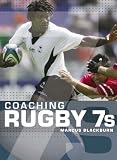 Coaching Rugby 7 s