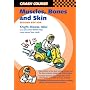 Crash Course:  Muscle, Bones and Skin (Crash Course-UK)