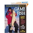 Hooked on Ice Fishing III: Gamefish by Tom Gruenwald
